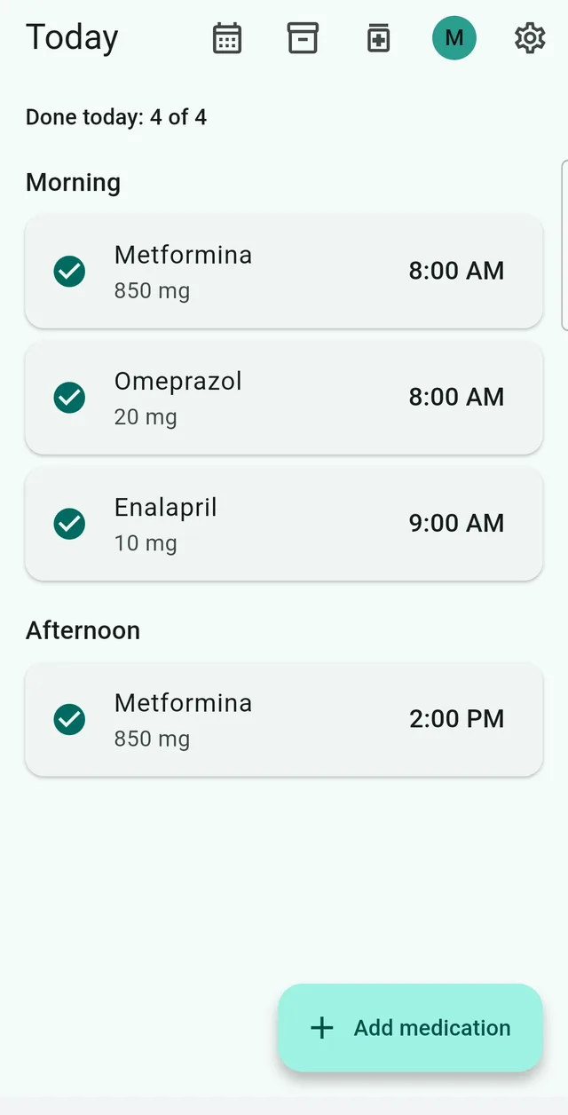 The DoseBuddy Today screen listing the morning and afternoon medicines with the time each one is due and a tick beside the ones already taken.